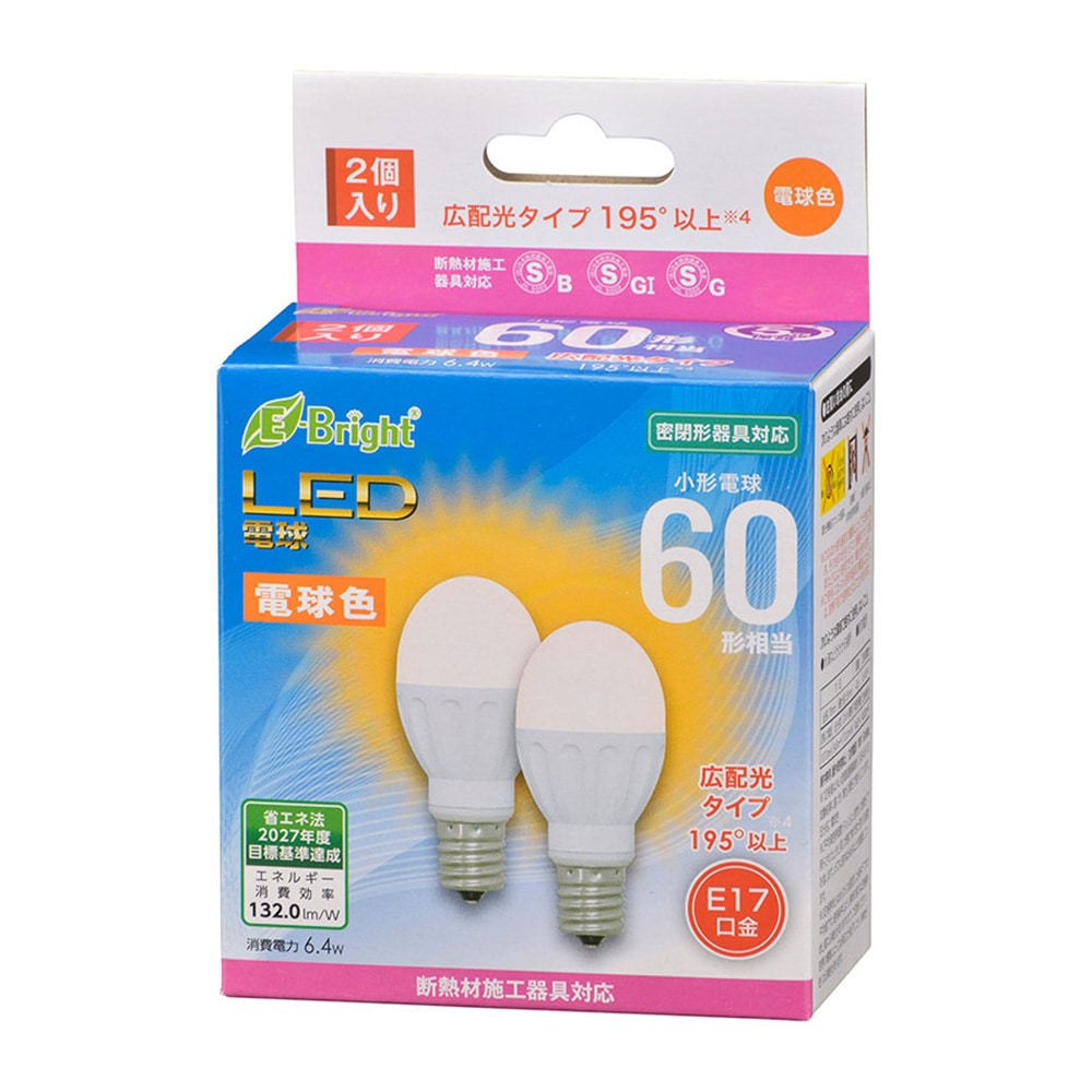 オーム電機 LED電球 小形 E17 60形相当 電球色 2個入 LDA6L-G-E17 IH22 06-4323(60形×2個入り 電球色